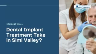 How Long Will a Dental Implant Treatment Take in Simi Valley