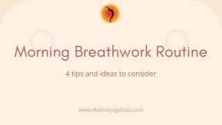 Morning Breathwork Routine: Tips to Consider