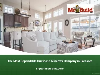 The Most Dependable Hurricane Windows Company in Sarasota