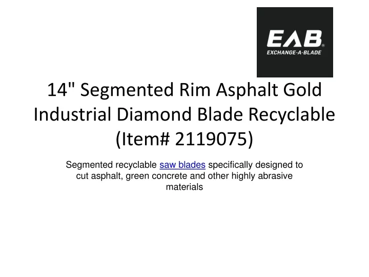 14 segmented rim asphalt gold industrial diamond blade recyclable item 2119075