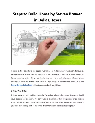 steps to build home by steven brewer in dallas