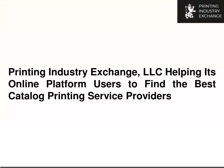printing industry exchange llc helping its online