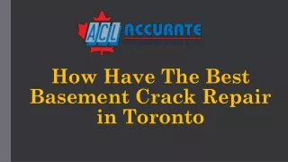How Have The Best Basement Crack Repair in Toronto
