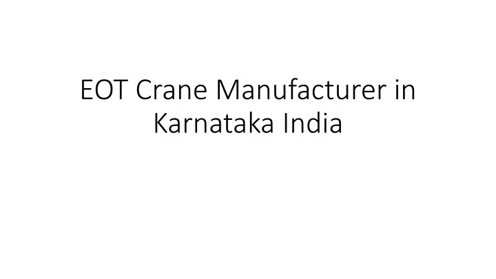 eot crane manufacturer in karnataka india