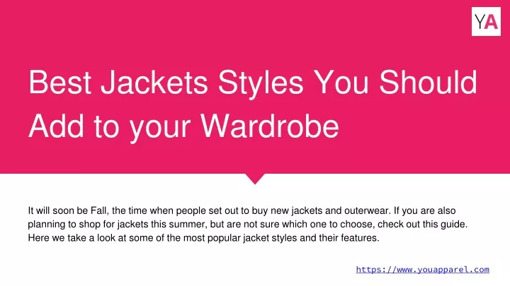 best jackets styles you should add to your wardrobe