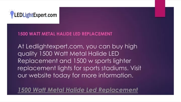 1500 watt metal halide led replacement