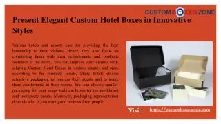 Present Elegant Custom Hotel Boxes in Innovative Styles.pptx