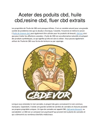 aceter des poduits cbd huile cbd resine cbd fluer