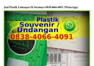 Jual Plastik Undangan Di Surabaya Ö8ᣮ8-ㄐÖϬϬ-ㄐÖᑫl(WA)