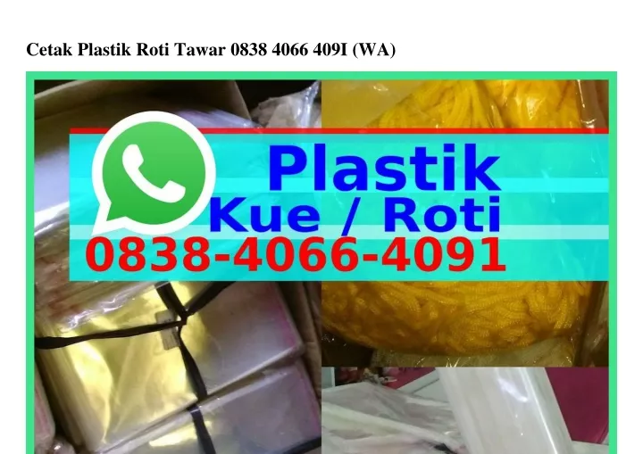 cetak plastik roti tawar 0838 4066 409i wa