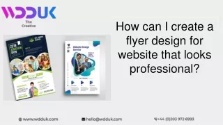 how can i create a flyer design for website that looks professional