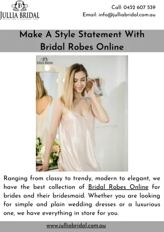 Make A Style Statement With Bridal Robes Online