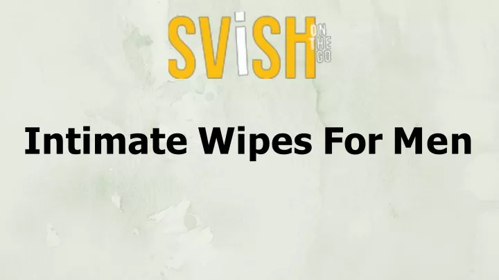 intimate wipes for men