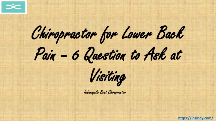 chiropractor for lower back pain 6 question to ask at visiting
