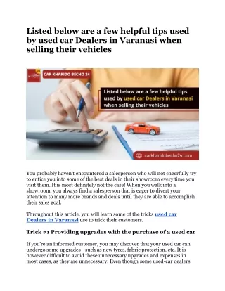 listed below are a few helpful tips used by used