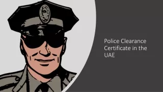 Police Clearance Certificate In The UAE