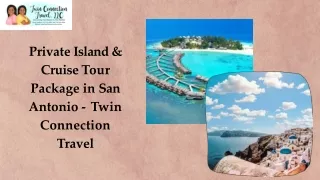 Book Private Island & Cruise Tour Package in San Antonio