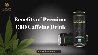 Benefits of Premium CBD Caffeine Drink