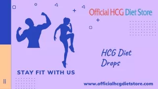 What are HCG drops for weight loss? Official HCG Diet Store