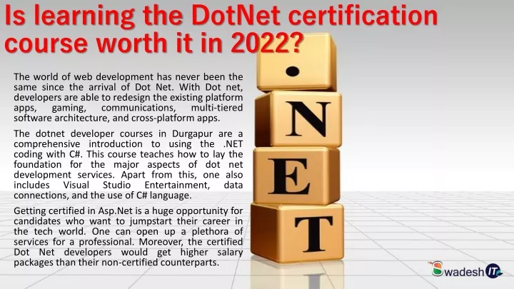 is learning the dotnet certification course worth it in 2022