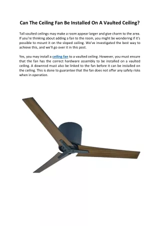 Can The Ceiling Fan Be Installed On A Vaulted Ceiling