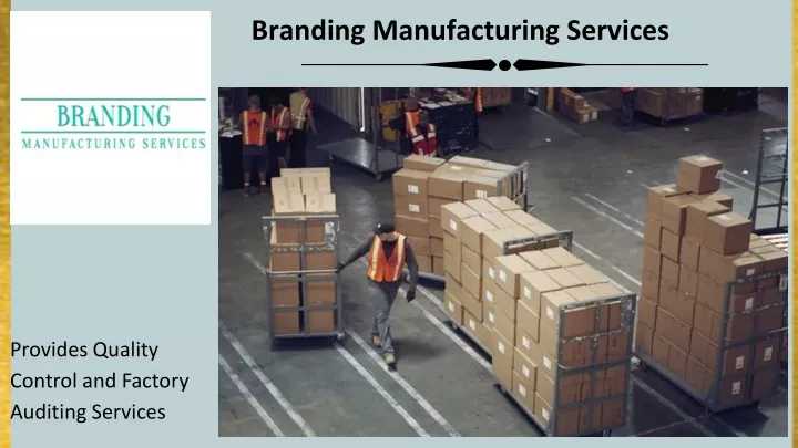 branding manufacturing services