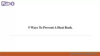 5 Ways To Prevent A Heat Rash.