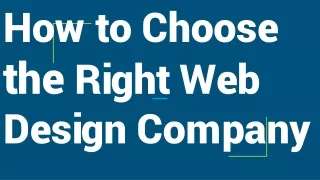 How To Choose The Right Web Design Company