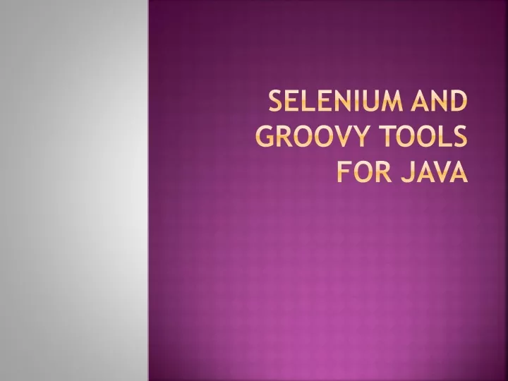 selenium and groovy tools for java