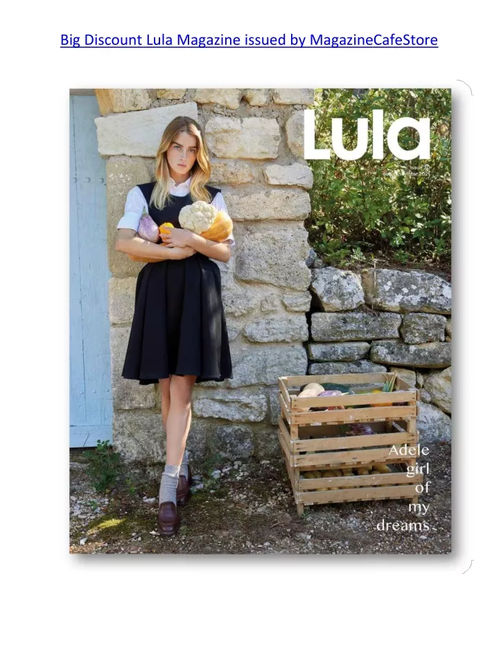 big discount lula magazine lula magazine issued