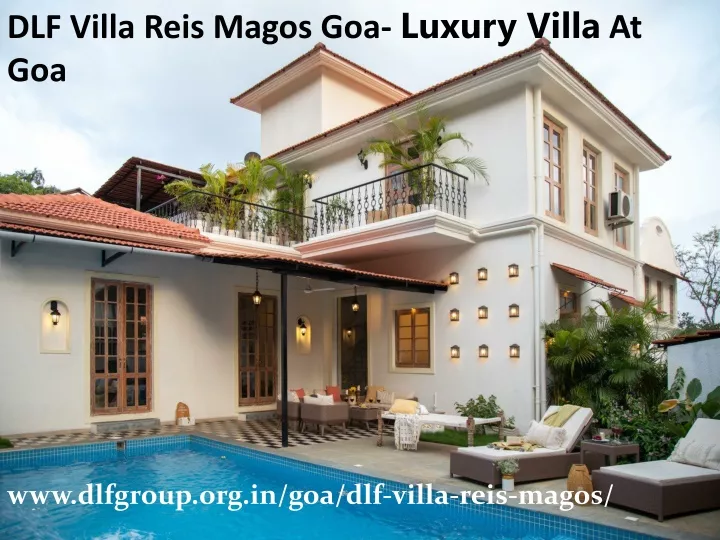 dlf villa reis magos goa luxury villa at goa