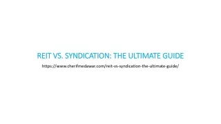 REIT VS. SYNDICATION: THE ULTIMATE GUIDE