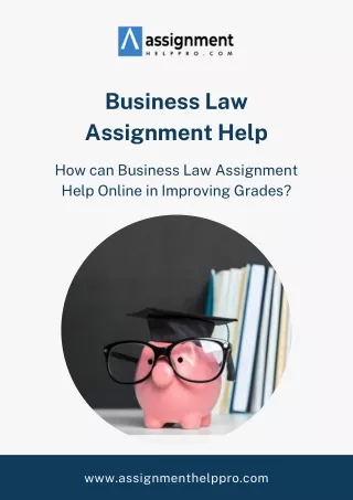 How can Business Law Assignment Help Online in Improving Grades?