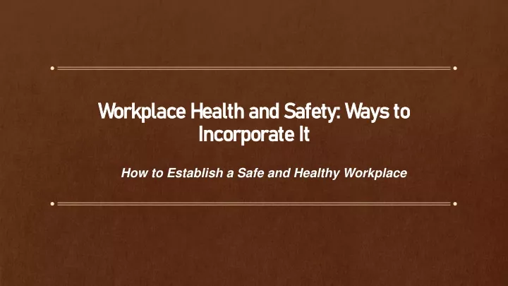 workplace health and safety ways to workplace