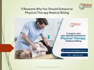5 Reasons Why You Should Outsource Physical Therapy Medical Billing