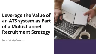 Leverage the Value of an ATS system
