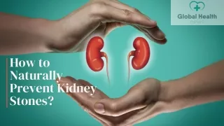 How to Naturally Prevent Kidney Stones
