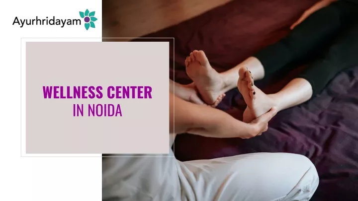 wellness center in noida