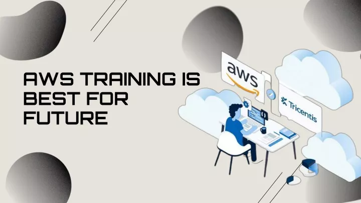 aws training is best for future