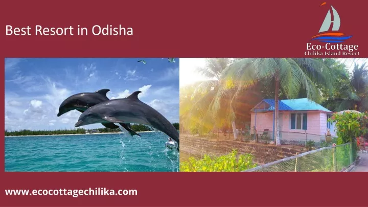 best resort in odisha