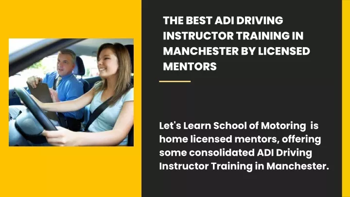 the best adi driving instructor training