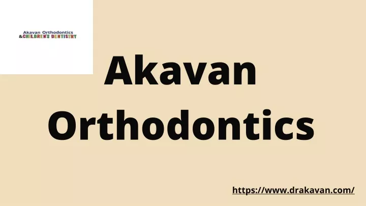 akavan orthodontics