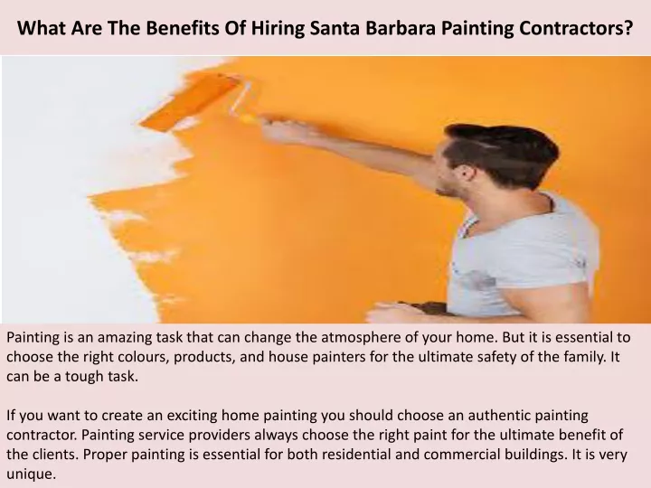 what are the benefits of hiring santa barbara painting contractors