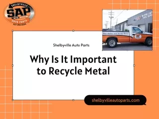 Why Is It Important to Recycle Metal - Shelbyville Auto Parts