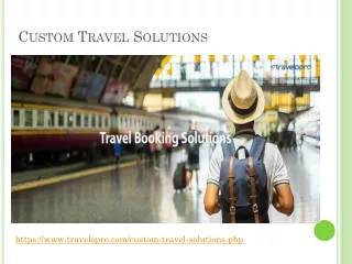 custom travel solutions