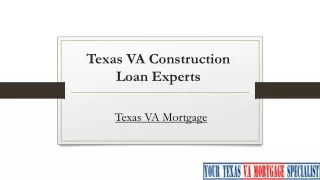 Texas VA Construction Loan Experts