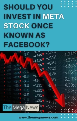 Is The Meta Stock Formerly Known As Facebook Worth Investing In?
