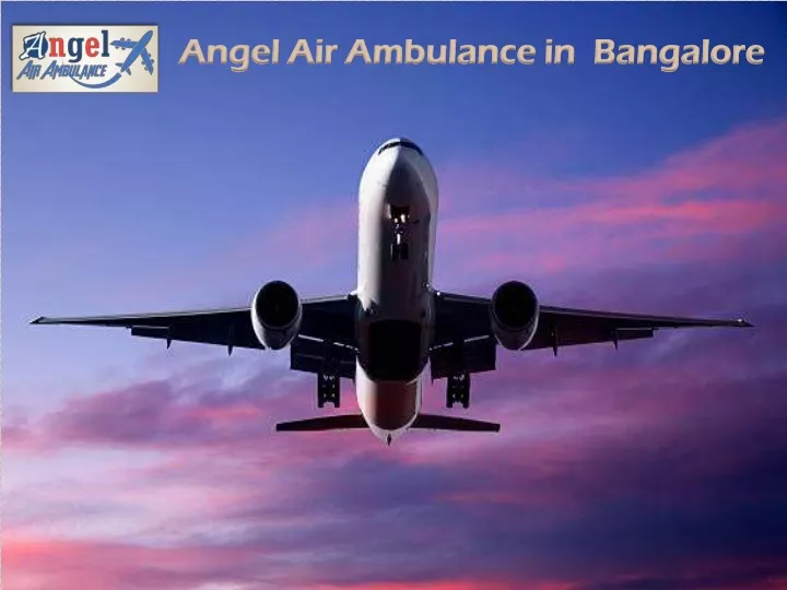 angel air ambulance in bangalore angel