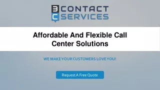 Affordable And Flexible Call Center Solutions