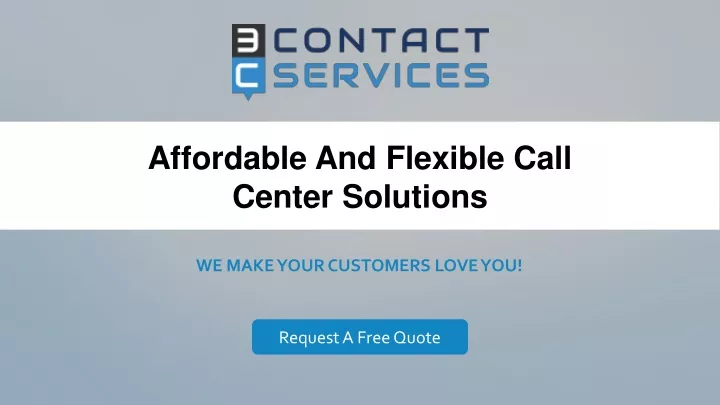 affordable and flexible call center solutions